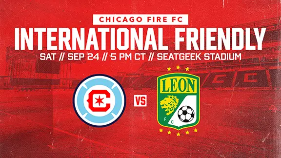 Chicago Fire FC contra León el Sábado 24 de Septiembre en el SeatGeek Stadium